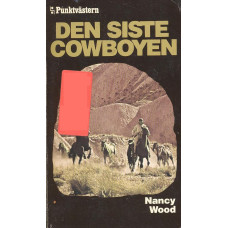 Punktvästern 7
Den siste cowboyen