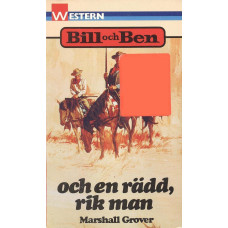 Bill och Ben 333
Och en rädd, rik man