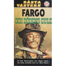 Bästa västern 53
Fargo och dödens guld